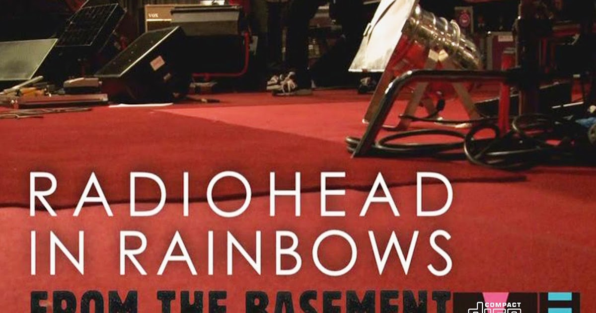 radiohead in rainbows live from the basement rar files